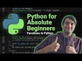 Python Course for Absolute Beginners- Video 8 | Functions in Python