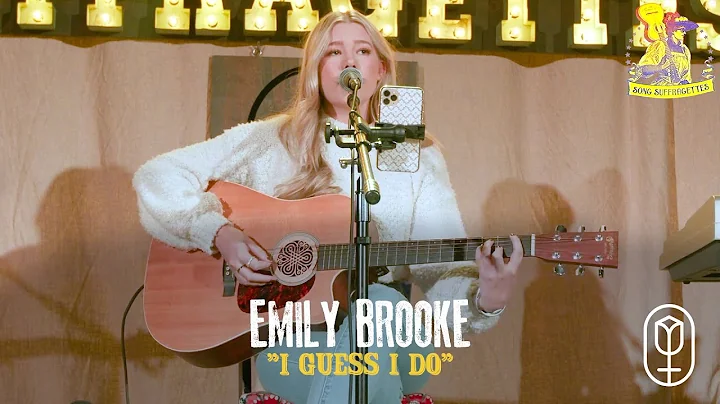 Emily Brooke - "I Guess I Do"