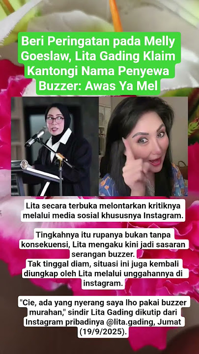 Beri Peringatan pada Melly Goeslaw, Lita Gading Klaim Kantongi Nama Penyewa Buzzer: Awas Ya Mel
