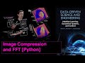Image Compression and the FFT (Examples in Python)