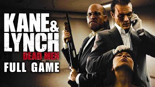 Kane & Lynch: Dead Men - Full Game Walkthrough