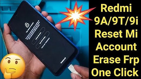 Redmi 9A Mi Account Relock Problem By Unlock Tool || MI 9A,9I,9C,9T MI Account Unlock ||