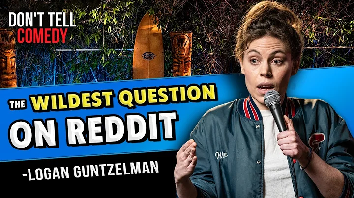 Reddit is Crazy! | Logan Guntzelman | Don't Tell C...