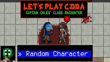Cataclysm DDA - Random Character Start - Captain Coles