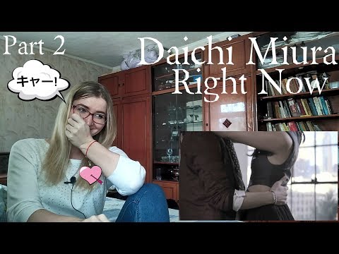 三浦大知 (Daichi Miura) - Right Now ＜Part.2＞ |MV Reaction|