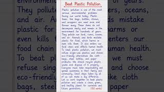 Beat Plastic Pollution Essay in English 150 Words | Beautiful Handwriting