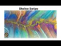 Shelee technique swipe and tilt fluid art paint pouring