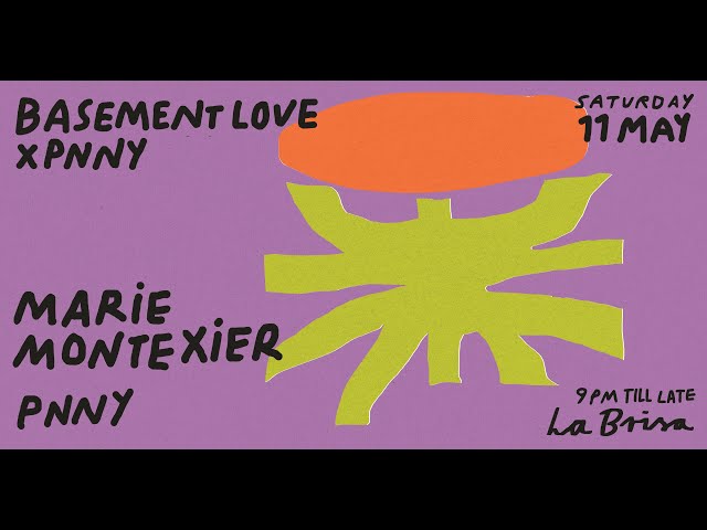 Basement Love x Marie Montexier x PNNY class=