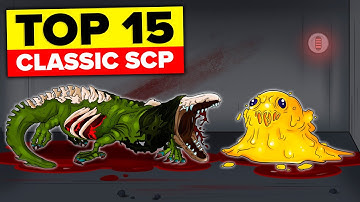 Top 15 Classic SCP (Compilation)
