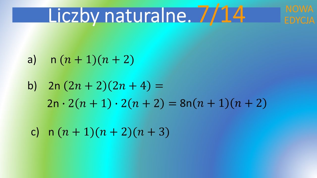 7str.14 Uzasadnij że iloczyn: a) trzech kolejnych liczb naturalnych