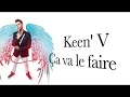 Keen v  a va le faire vido lyrics officielle