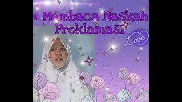 Ujian Praktek IPS ( Membaca Teks Proklamasi) || Septamalia (28/9h)