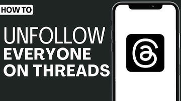 How To Unfollow Everyone On Threads App
