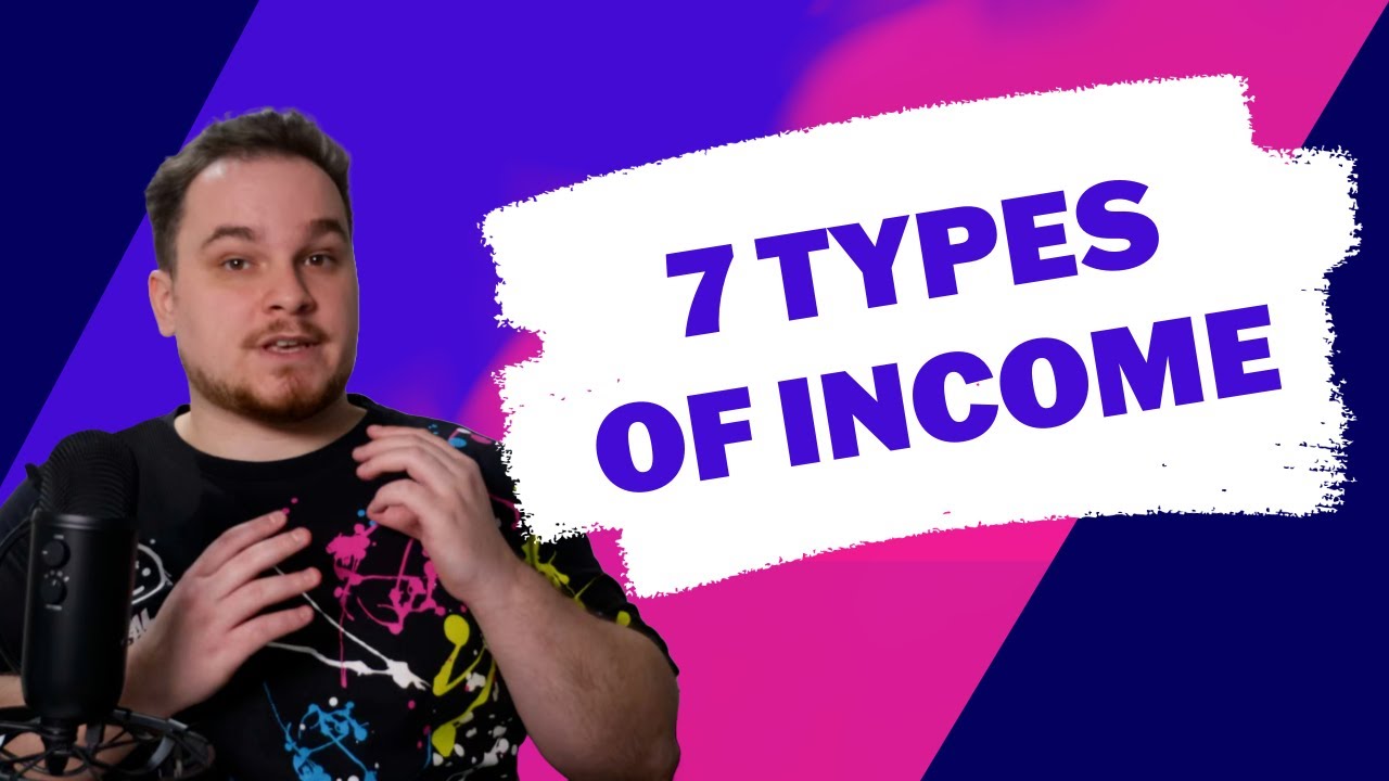 7 Incomes Do You Want To Earn More Money? 7 Incomes That ANYONE Can Get - YouTube