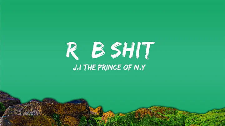 J.I The Prince Of N.Y - R&B Shit (Lyrics) ft. A Boogie Wit Da Hoodie  | Lyric / Letra