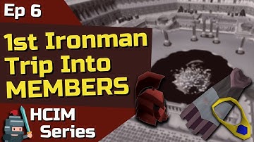 OSRS HCIM Progress Video 6: First Ironman Trip Into Members!
