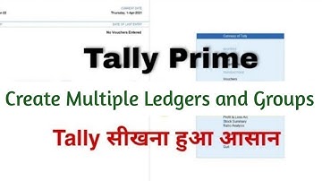 Create Multiple Ledgers and Groups in Tally Prime | Mutliple ledgers and Groups in Tally Prime
