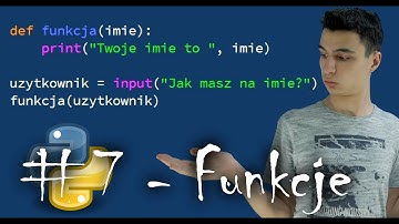 Programowanie w Pythonie #7 - Funkcje