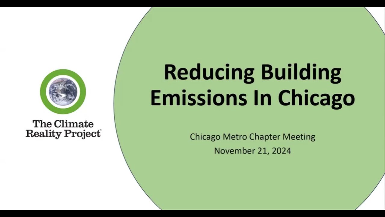Reducing Building Emissions in Chicago Video 11 21 24