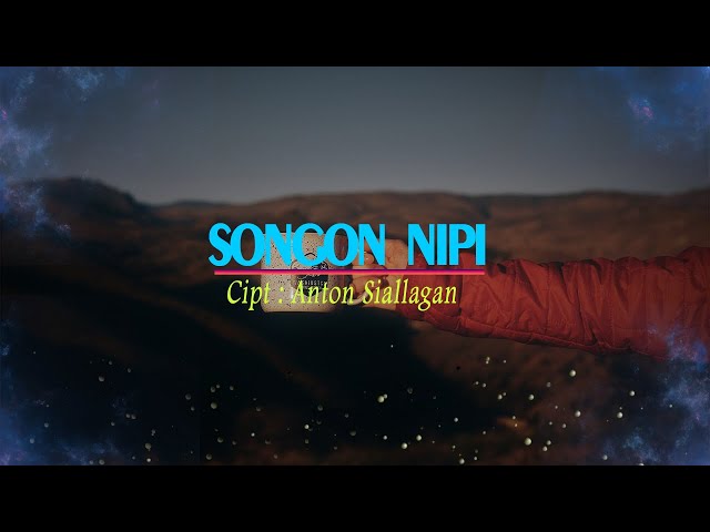 SONGON NIPI-Cipt. Anton Siallagan || Cover+Lirik Lagu || LAGU BATAK LAMA LAGI HIT SAAT INI class=