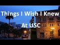 10 things i wish i knew at usc  advice from a usc grad  college tips and advice