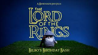 Bilbo's Birthday Bash - A LOTR Handmade Fan Film