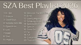SZA Best Songs 2026 | The Ultimate Chill R&B Playlist 💿