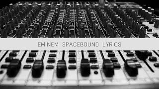 Eminem-Space Bound Lyrics