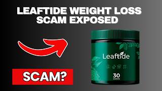 Leaftide Matcha Weight Loss Review - Scam Or Legit?