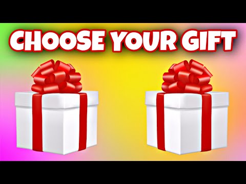 🎁 CHOOSE YOUR GIFT 🎁