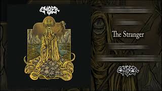 Ember - The Stranger