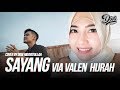 VIA VALLEN HIJRAH, SAYANG !!! COVER