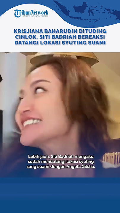 Krisjiana Baharudin Dituding Cinlok, Siti Badriah Bereaksi Datangi Lokasi Syuting Suami