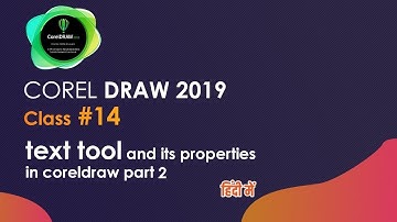 How to use Text tool with entire properties Part 2 in CorelDraw Class-14