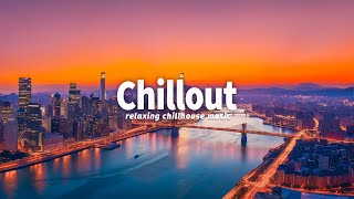 Chillout Lounge Ambient at Sunset ~ Background Music for Relax Long Playlist 🌙 Chillout Lounge Music