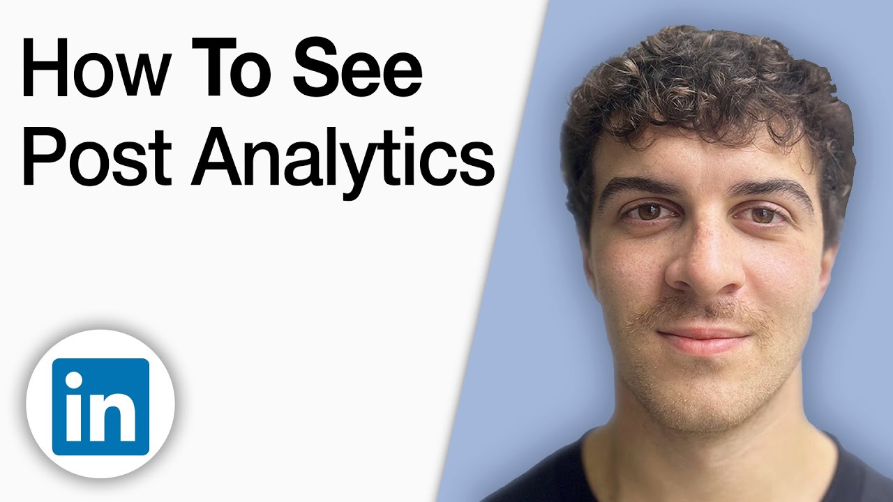 How to See LinkedIn Post Analytics [2025 Full Guide] - YouTube