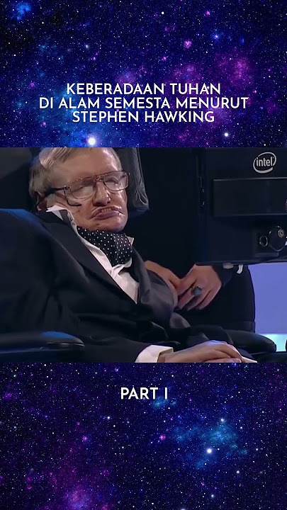 The Existence of God in the Universe According to Stephen Hawking
