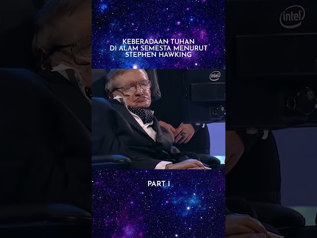 Keberadaan Tuhan Di Alam Semesta Menurut Stephen Hawking class=