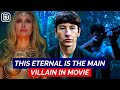 Who Is The Main Villain In Eternals Movie | BlueIceBear