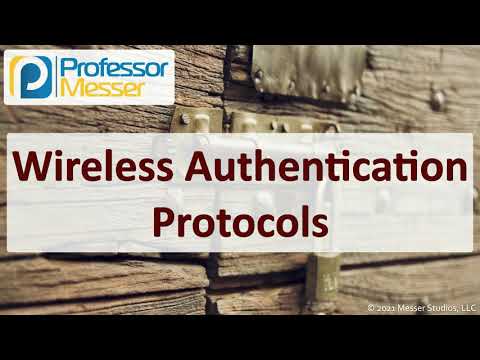 Wireless Authentication Protocols - SY0-601 CompTIA Security+ : 3.4