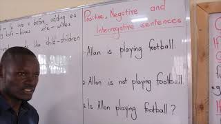 Teacher Lawrence lesson's English ,Positive, negative and interrogative sentences