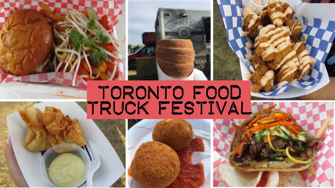 Toronto Food Truck Festival YouTube