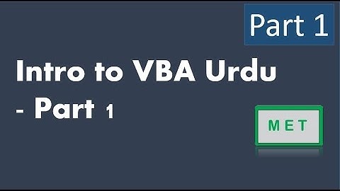 Intro to VBA Urdu - Part 1