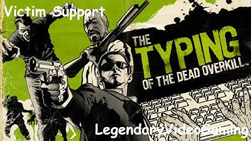 Legend Plays: The Typing Of The Dead Overkill - (Playthrough + Facecam) - Victim Support