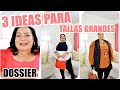 IDEAS DE OUTFIT CASUAL / TALLAS GRANDES  / DOSSIER