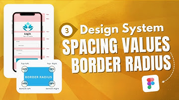Figma Tutorial: Easily Add Spacing & Border-radius values to your Design System