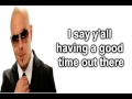 Don't Stop the Party - Pitbull Lyrics