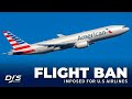 U.S Airlines NEW Flight Ban