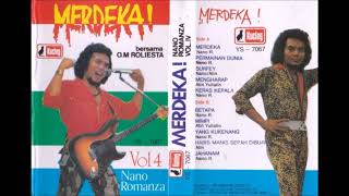 Nano Romanza MERDEKA ! Full Album Original