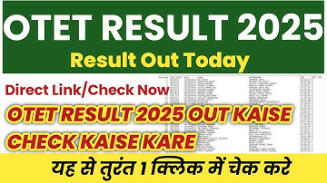 OTET RESULT 2025 OUT ⚫ HOW TO CHECK OTET RESULT 2025 DEKHE ✔️ HOW TO CHECK OTET RESULT 2025